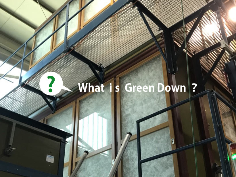 what is Green Down ?