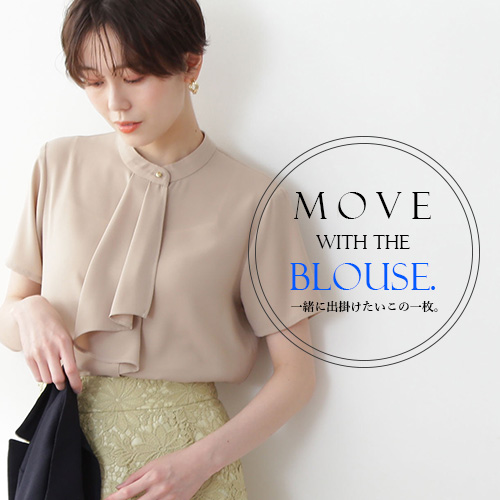 Move with the BLOUSE.
