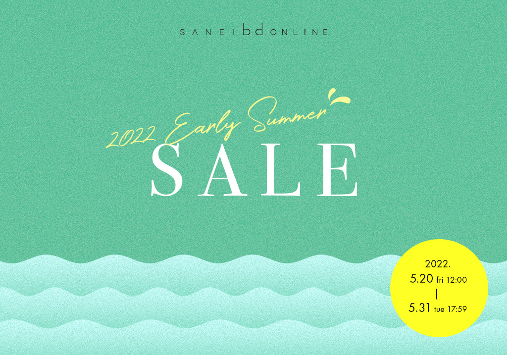 2022 EARLY SUMMER SALE