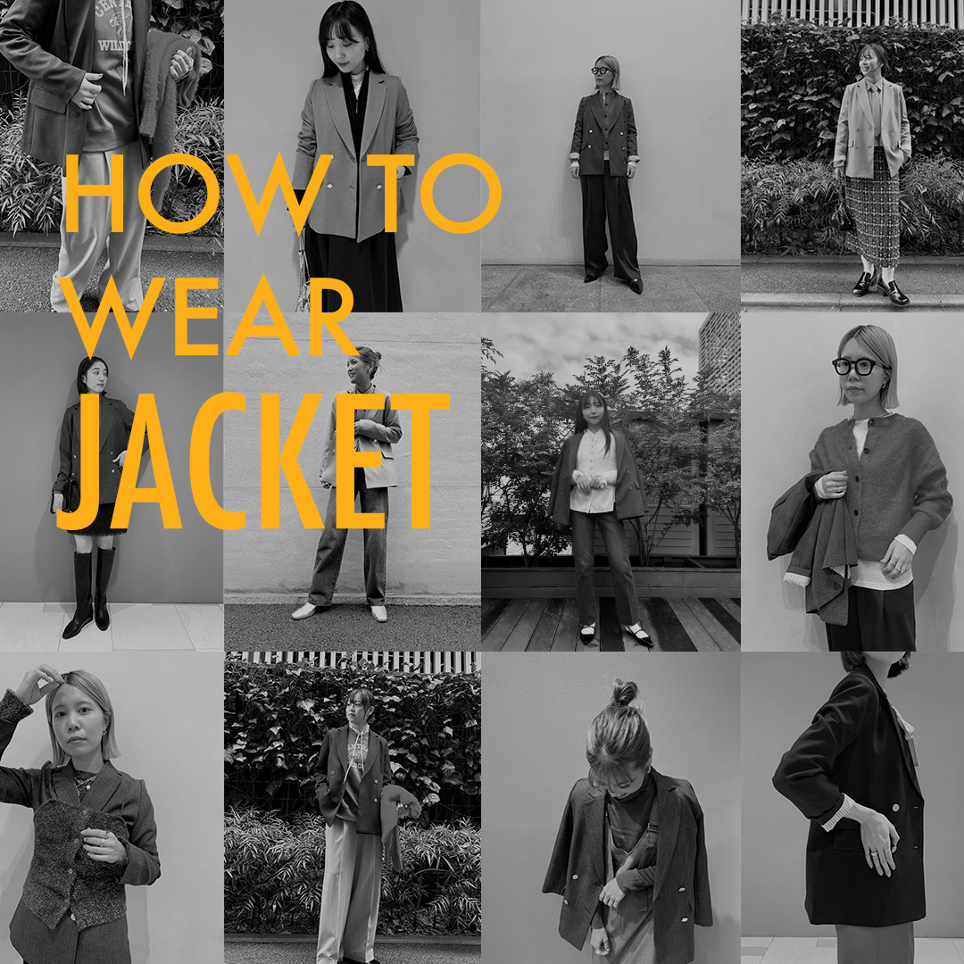 HOW TO WEAR JACKET