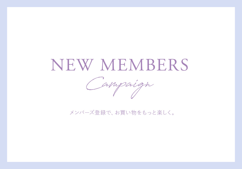 NEW MEMBERS CAMPAIGN